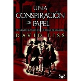 Una conspiración de papel