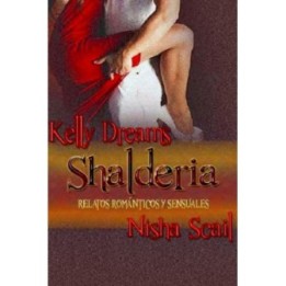 Shalderia: Relatos románticos y sensuales
