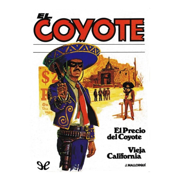 El precio del Coyote & Vieja California