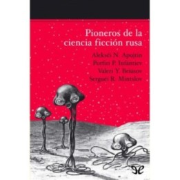 Pioneros de la ciencia ficción rusa