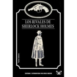 Los rivales de Sherlock Holmes