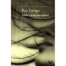 Tokio ya no nos quiere