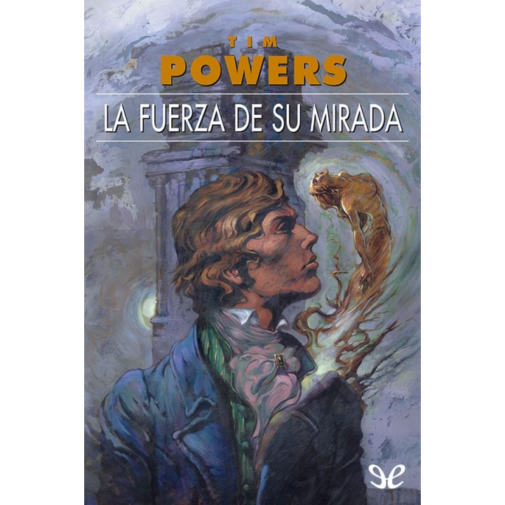 La fuerza de su mirada