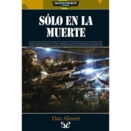 Sólo en la muerte