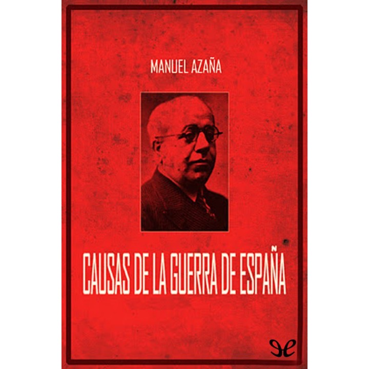 Causas de la guerra de España