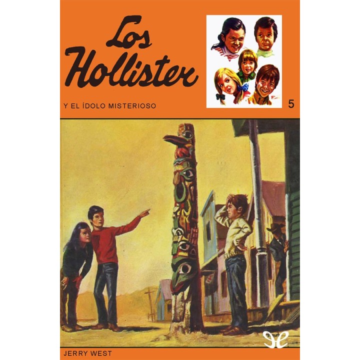 Los Hollister y el ídolo misterioso