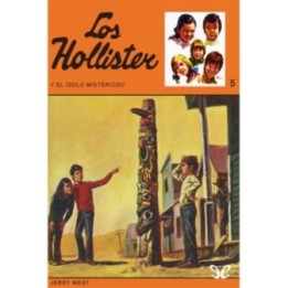 Los Hollister y el ídolo misterioso