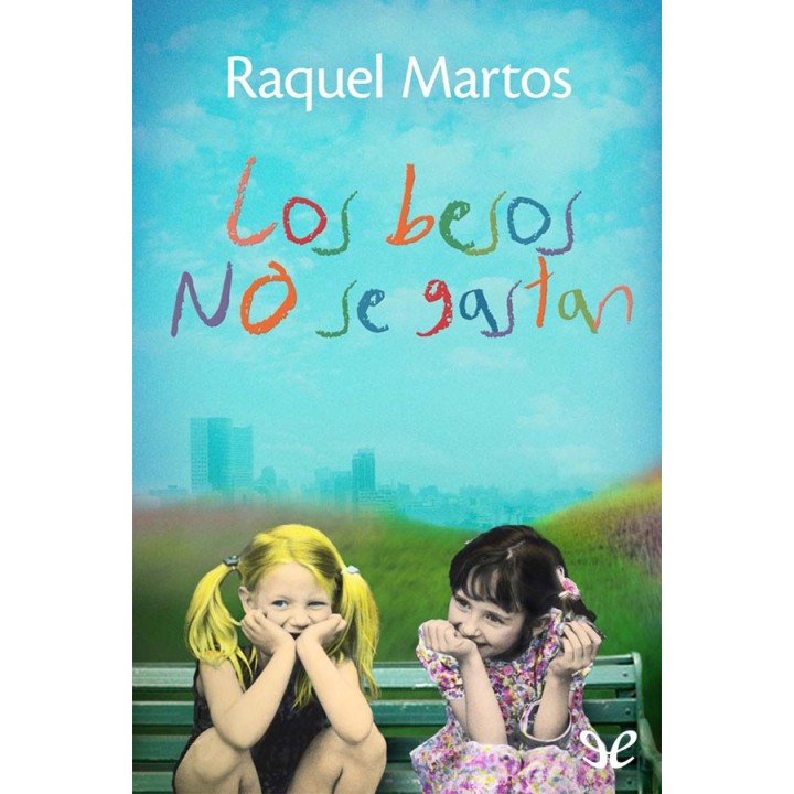 Los besos no se gastan