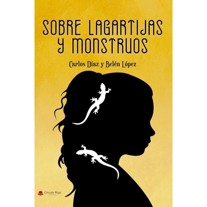 Sobre lagartijas y monstruos