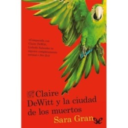 Claire DeWitt y la ciudad de los muertos