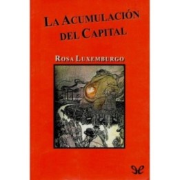 La Acumulación del Capital