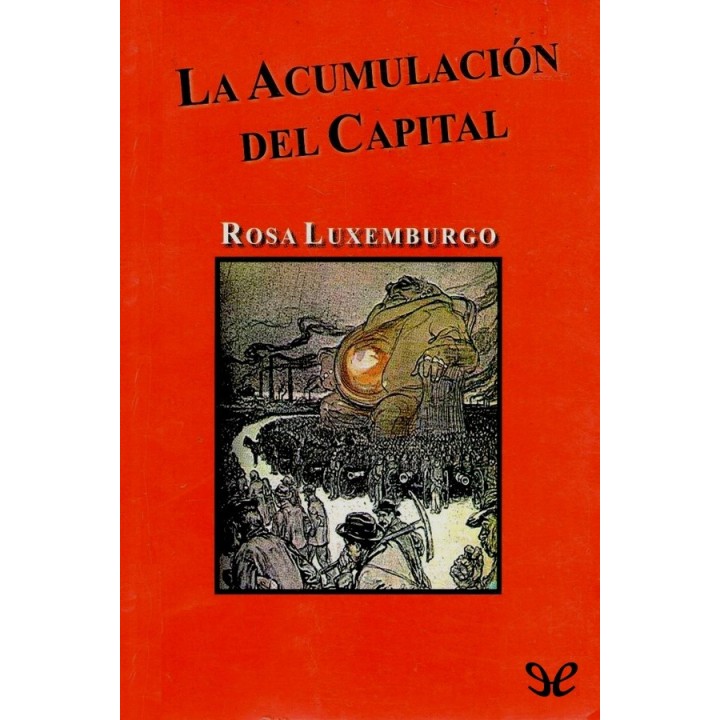 La Acumulación del Capital