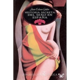 Historia secreta del sexo en España