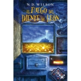 El fuego del diente de León