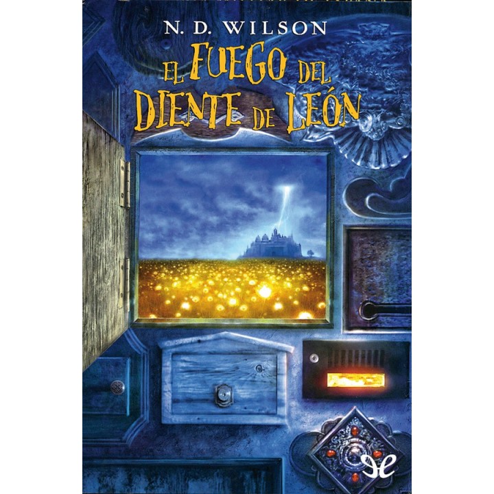 El fuego del diente de León