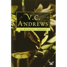Si hubiera espinas