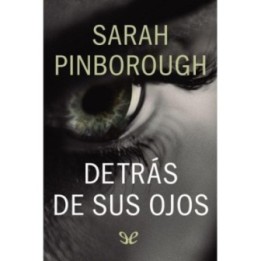 Detrás de sus ojos