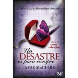 Un desastre es para siempre