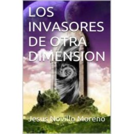 Los invasores de otra dimensión