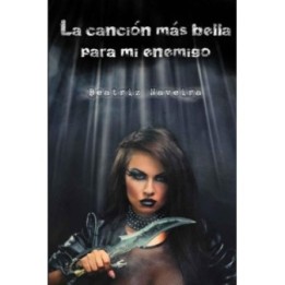 La canción más bella para mi enemigo