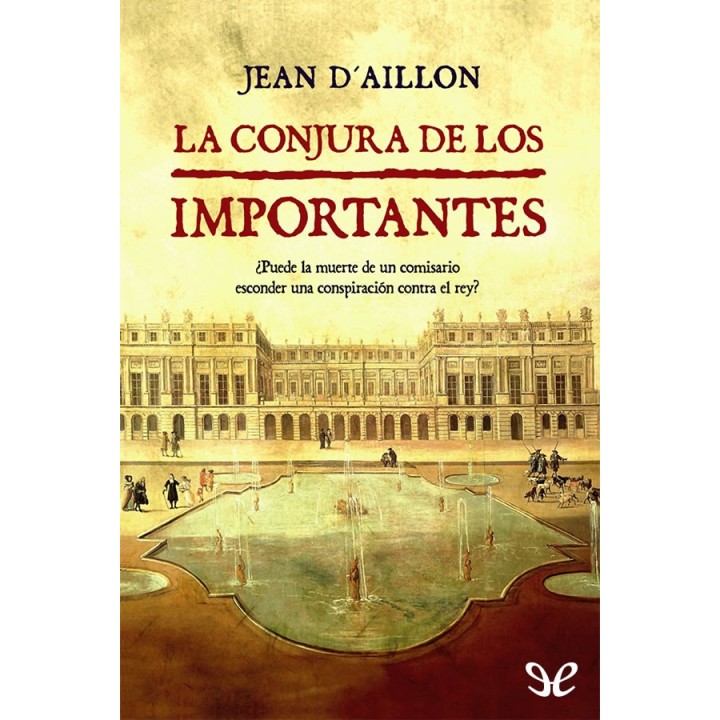 La conjura de los importantes