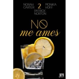 No me ames 2