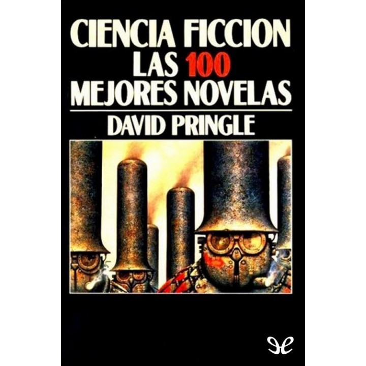 Ciencia ficción. Las 100 mejores novelas