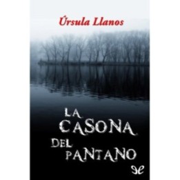 La casona del pantano