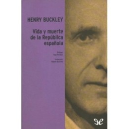 Vida y muerte de la República española