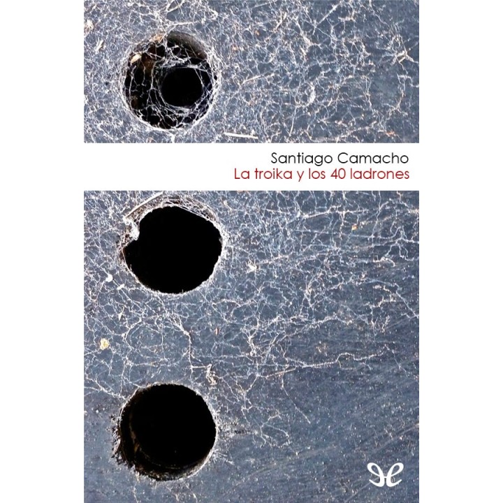 La troika y los 40 ladrones