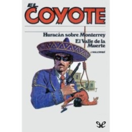 Huracán sobre Monterrey & El Valle de la Muerte