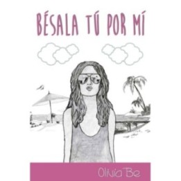 Bésala tú por mí