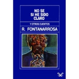 No sé si he sido claro