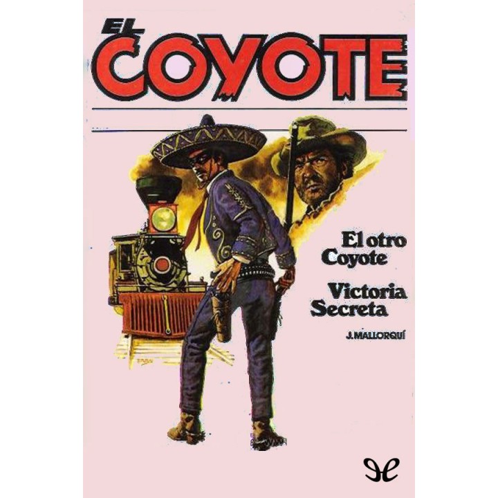 El otro Coyote & Victoria Secreta