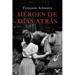 Héroes de días atrás