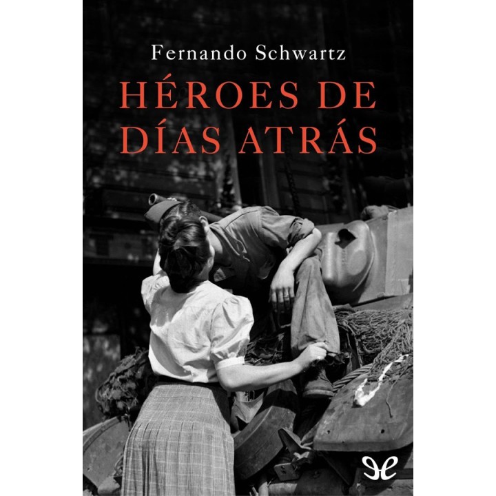 Héroes de días atrás