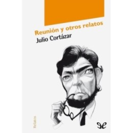 Reunión y otros relatos