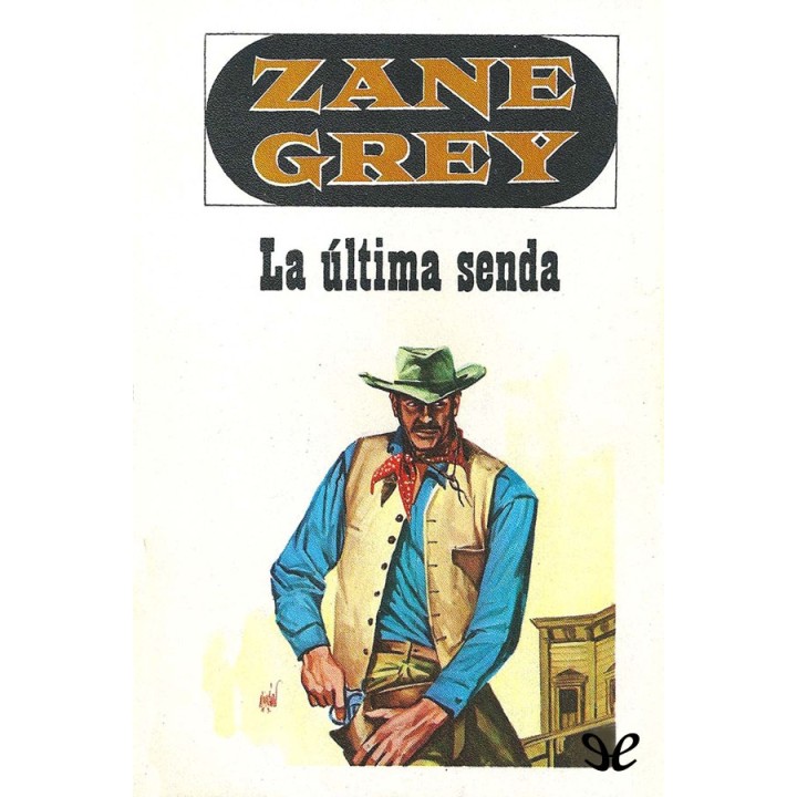 La última senda