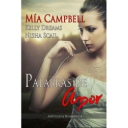 Palabras de amor: Antología Romántica