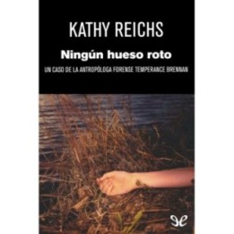 Ningún hueso roto