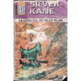 La loba del Ku-klux-klan (2ª Ed.)