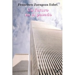 Un futuro en el pasado