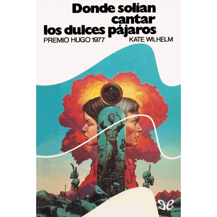 Donde solían cantar los dulces pájaros