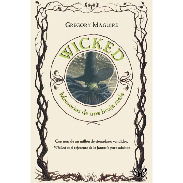 Wicked. Memorias de una bruja mala