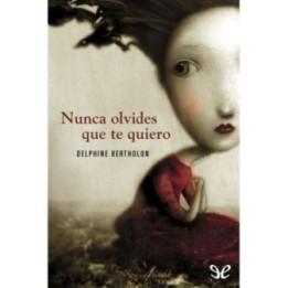 Nunca olvides que te quiero