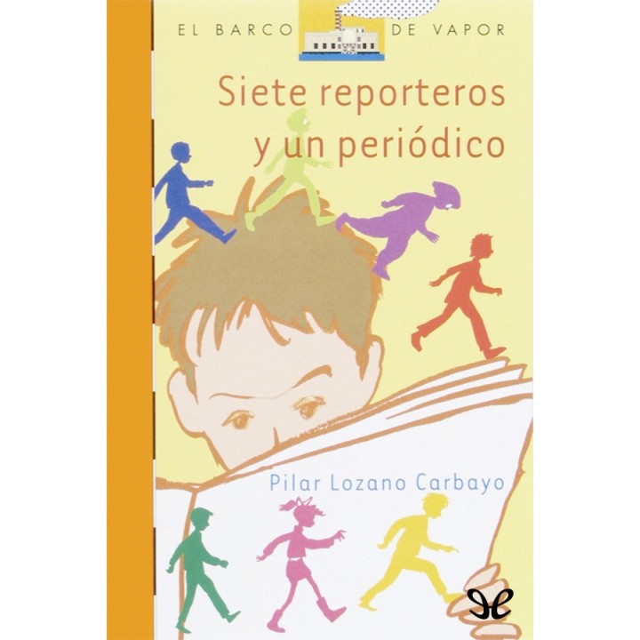 Siete reporteros y un periódico