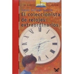 El coleccionista de relojes extraordinarios
