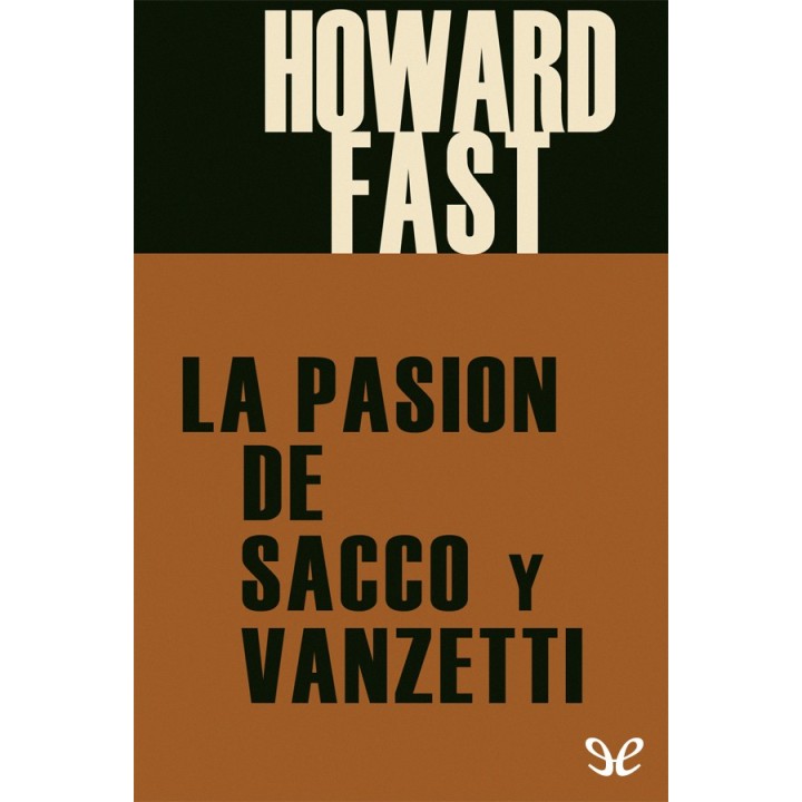 La pasión de Sacco y Vanzetti