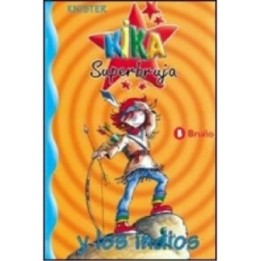 Kika Superbruja y los indios