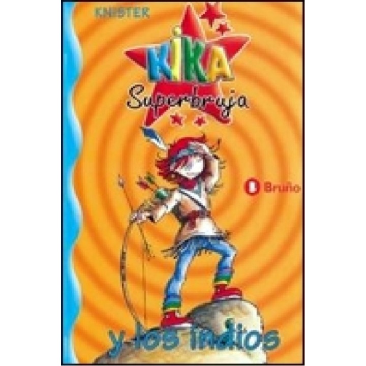 Kika Superbruja y los indios